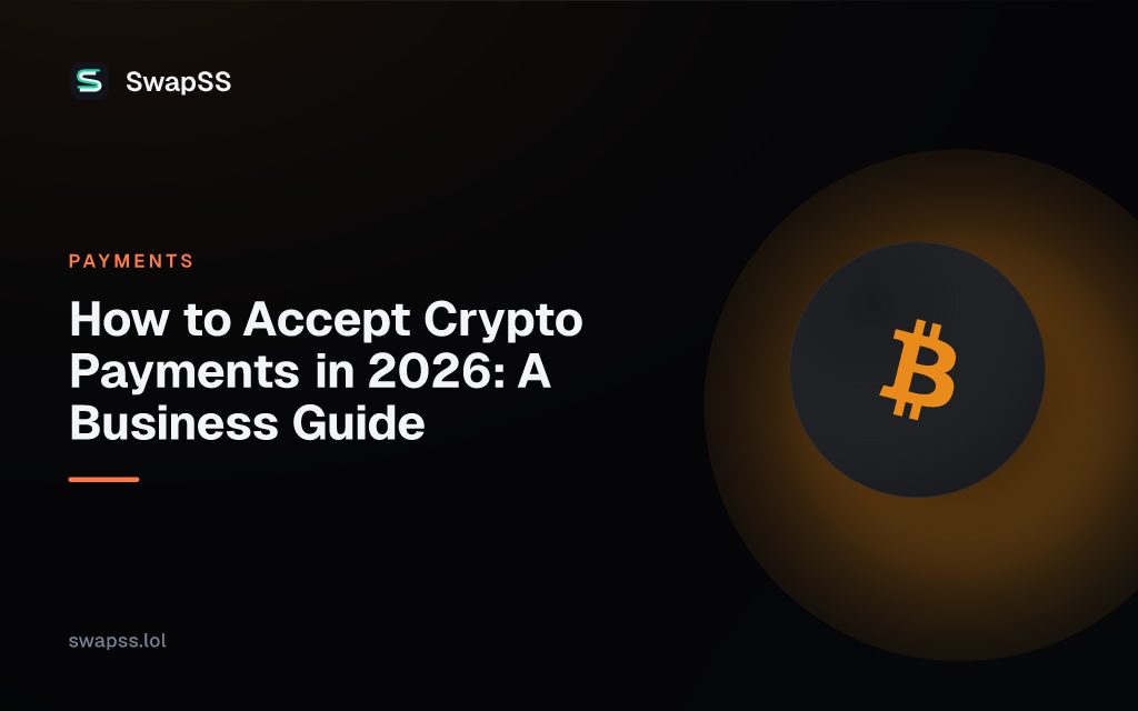 How to Accept Crypto Payments in 2026: A Business Guide