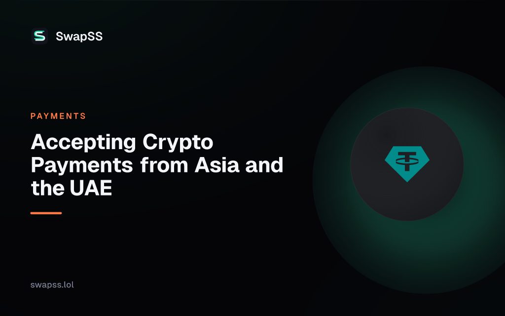 Accepting Crypto Payments from Asia and the UAE