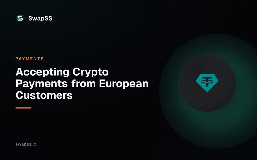 Accepting Crypto Payments from European Customers