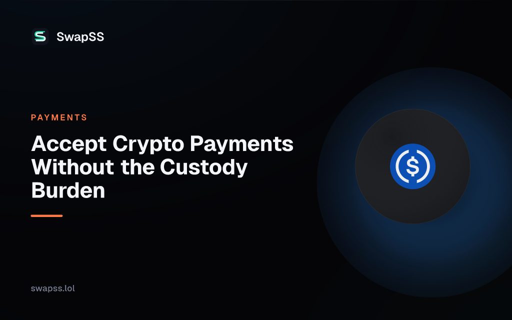Accept Crypto Payments Without the Custody Burden