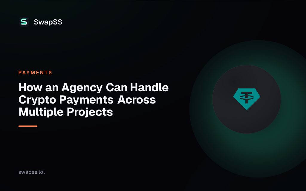 How an Agency Can Handle Crypto Payments Across Multiple Projects