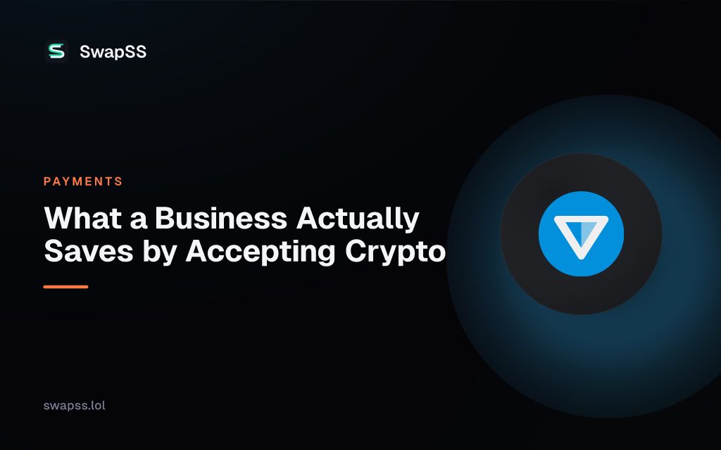 What a Business Actually Saves by Accepting Crypto