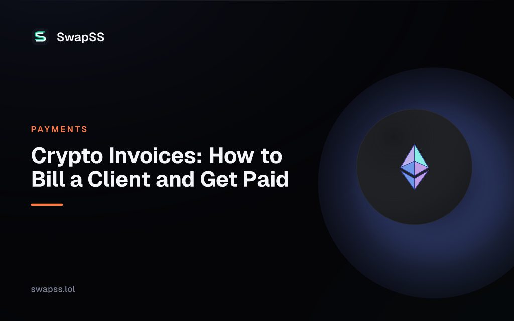 Crypto Invoices: How to Bill a Client and Get Paid