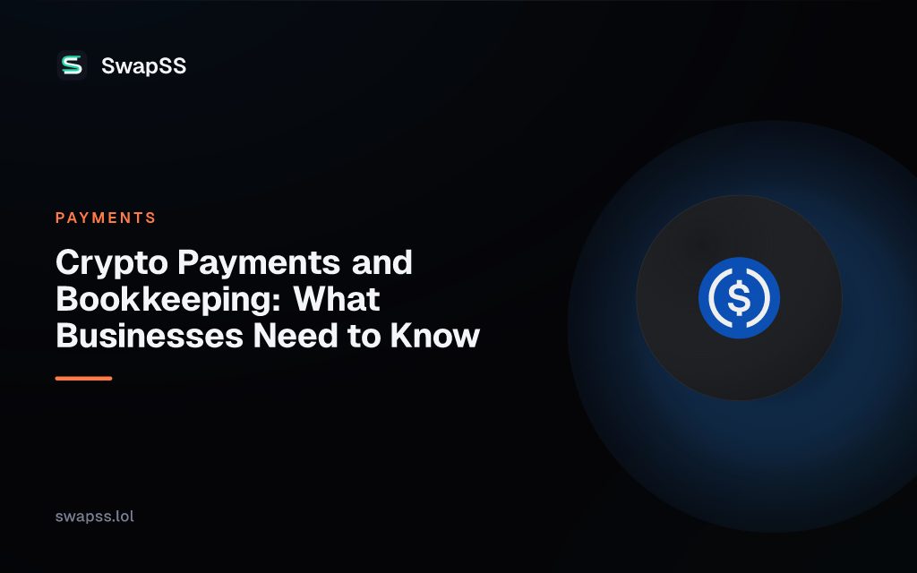 Crypto Payments and Bookkeeping: What Businesses Need to Know