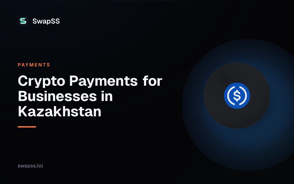 Crypto Payments for Businesses in Kazakhstan
