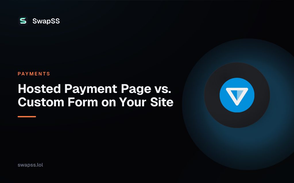 Hosted Payment Page vs. Custom Form on Your Site