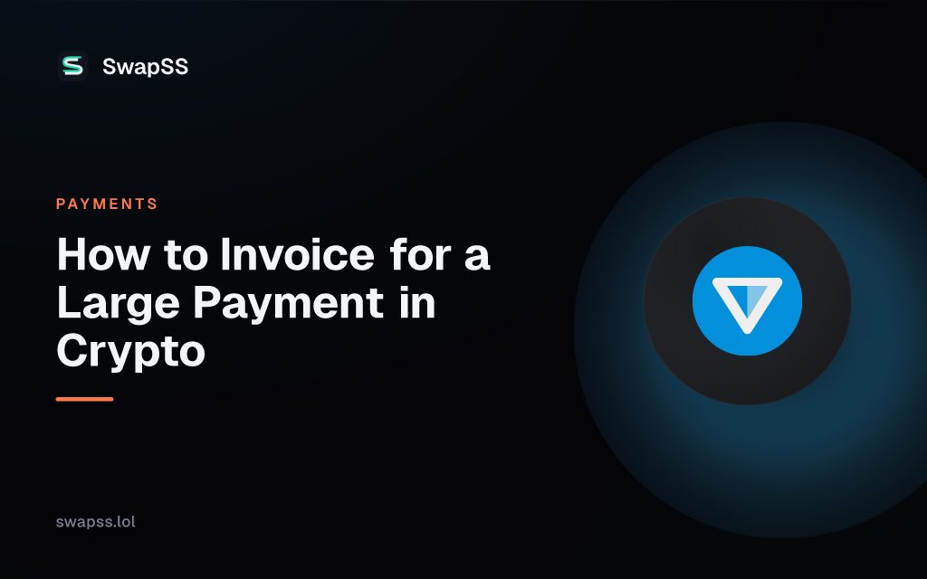 How to Invoice for a Large Payment in Crypto
