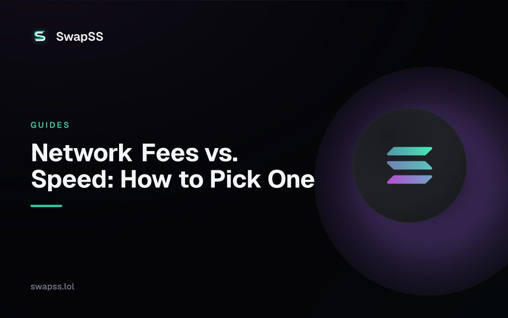 Network Fees vs. Speed: How to Pick One