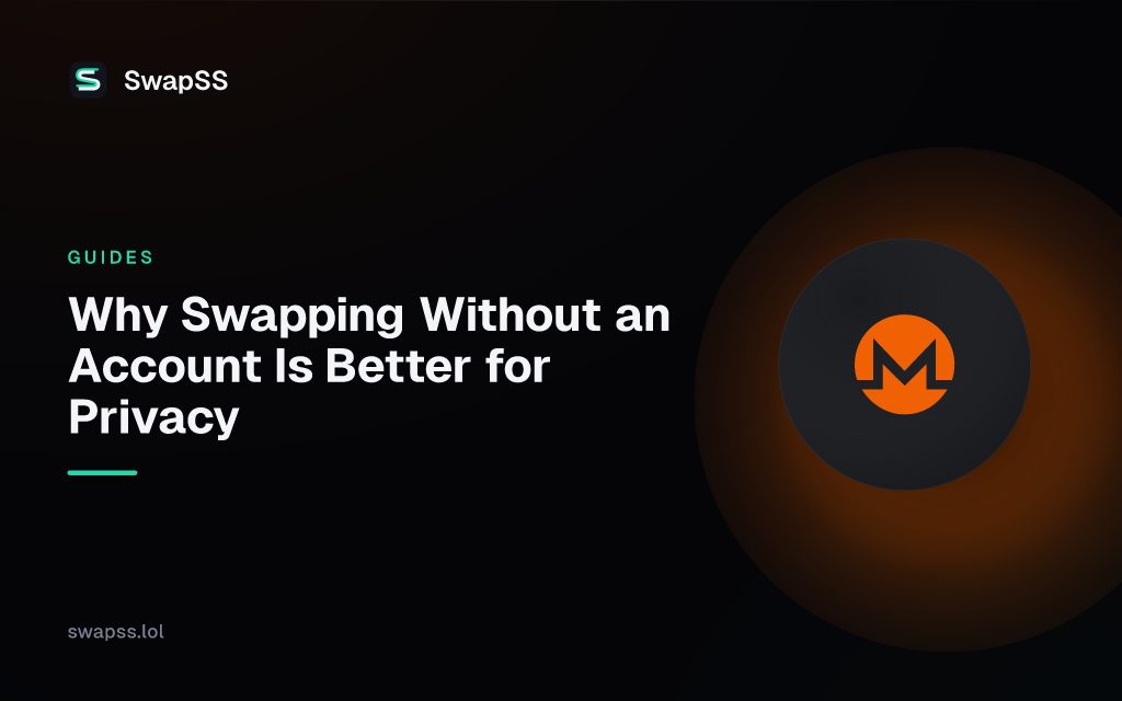 Why Swapping Without an Account Is Better for Privacy