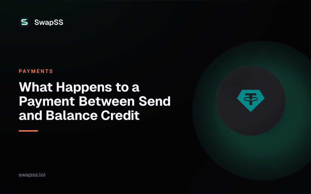 What Happens to a Payment Between Send and Balance Credit