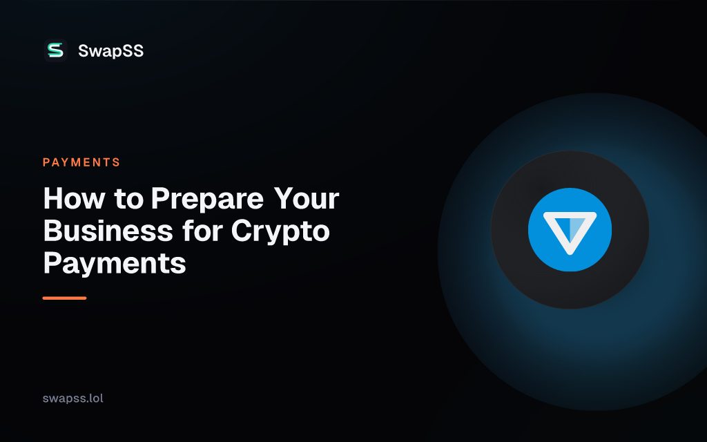 How to Prepare Your Business for Crypto Payments