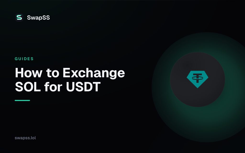 How to Exchange SOL for USDT