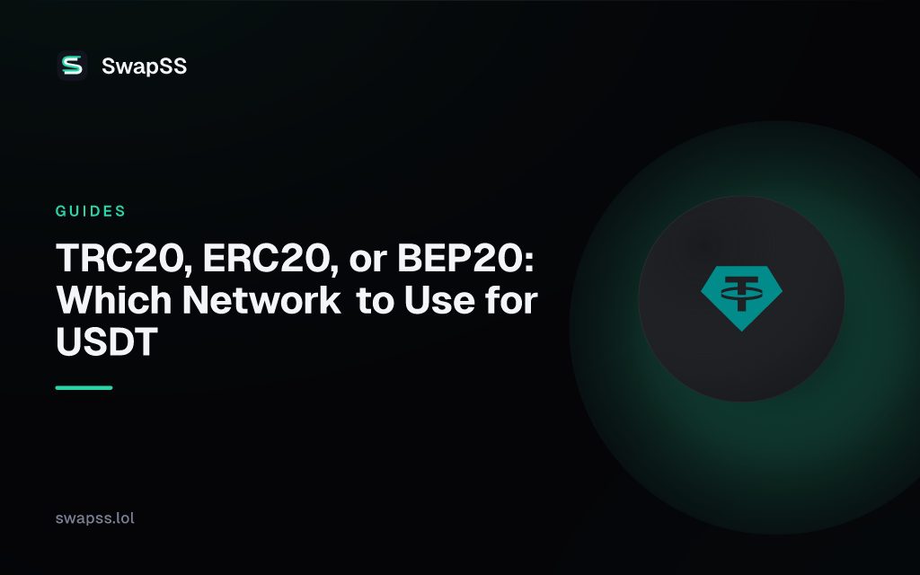 TRC20, ERC20, or BEP20: Which Network to Use for USDT