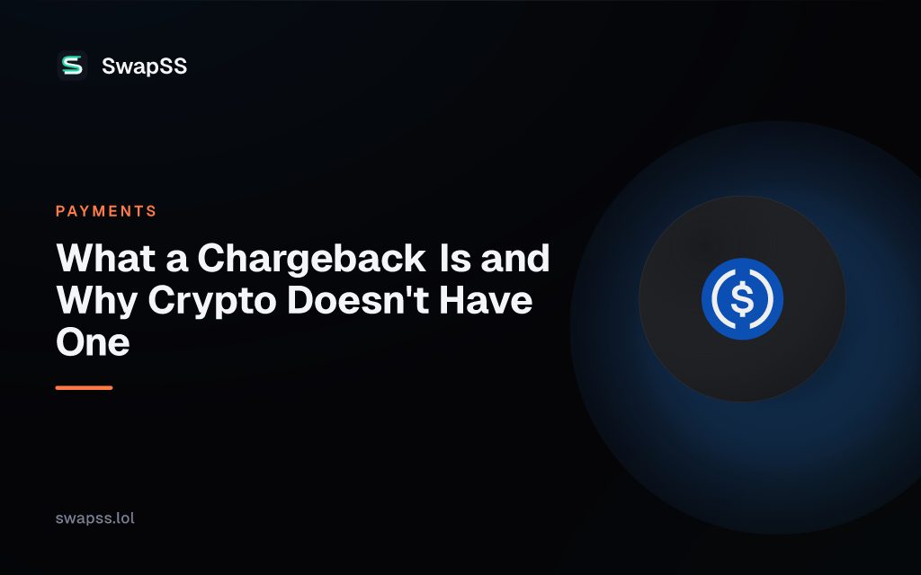 What a Chargeback Is and Why Crypto Doesn't Have One