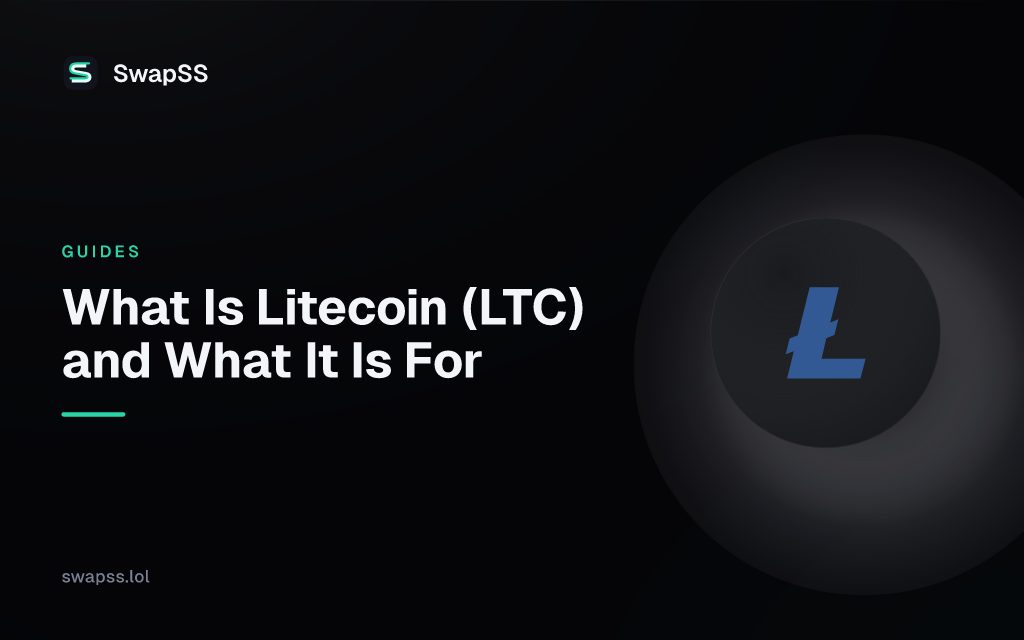 What Is Litecoin (LTC) and What It Is For