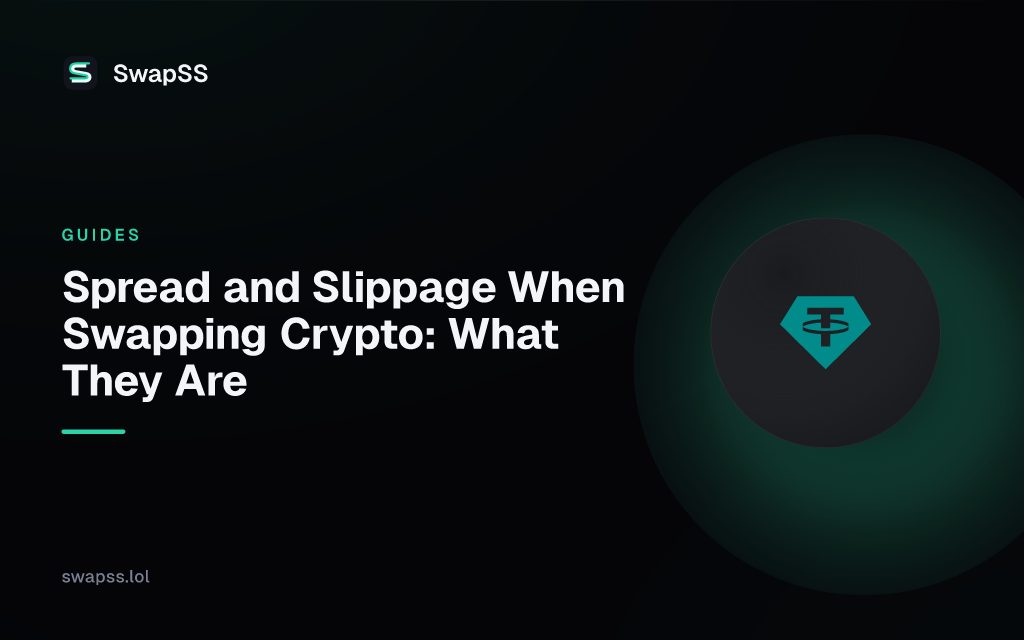 Spread and Slippage When Swapping Crypto: What They Are