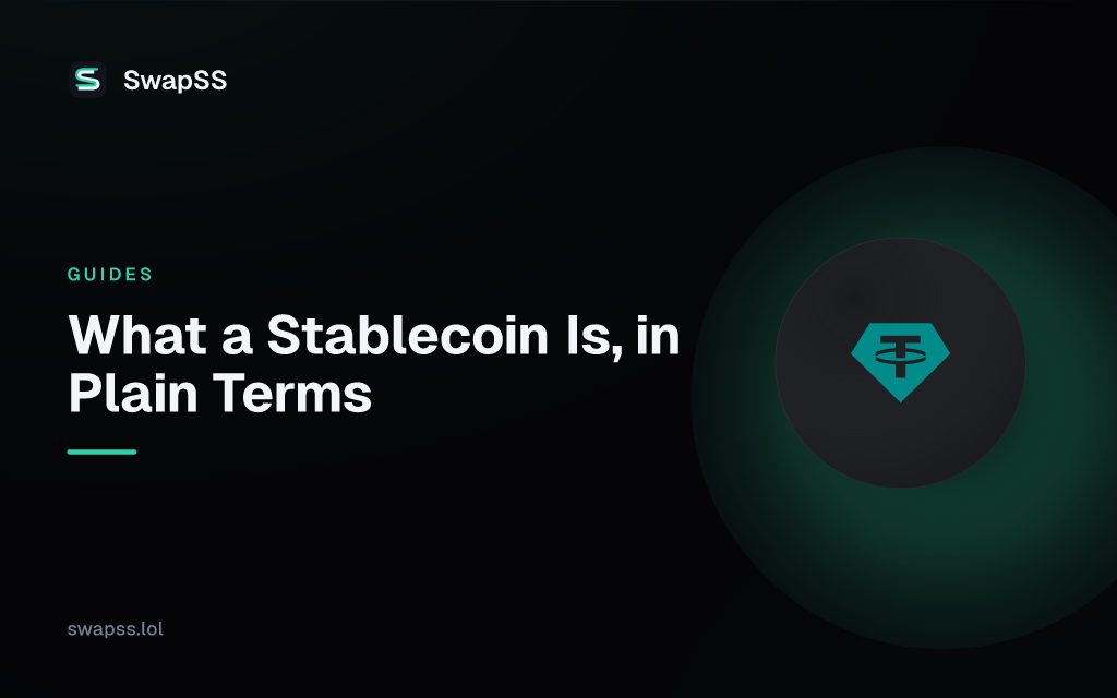 What a Stablecoin Is, in Plain Terms